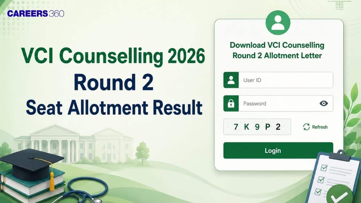 VCI Counselling 2026 Round 2 Seat Allotment Result (September 4): Direct Link